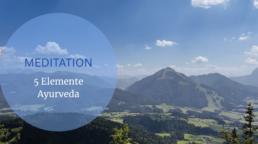 Meditation zu den 5 Elementen im Ayurveda